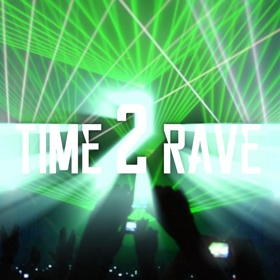 Time 2 Rave Album
